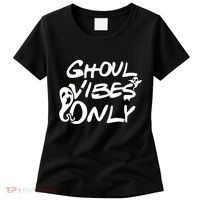 Ghoul Vibes Only Women's T-Shirt thumb 0