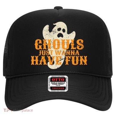 Ghouls Just Wanna Have Fun Hat
