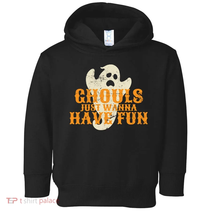 Ghouls Just Wanna Have Fun Toddler Hoodie