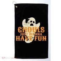 Ghouls Just Wanna Have Fun Golf Towel thumb 0