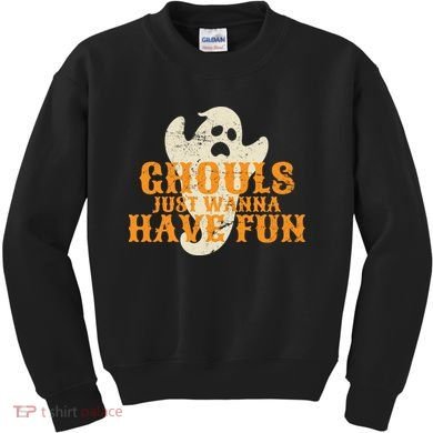 Ghouls Just Wanna Have Fun Kids Sweatshirt