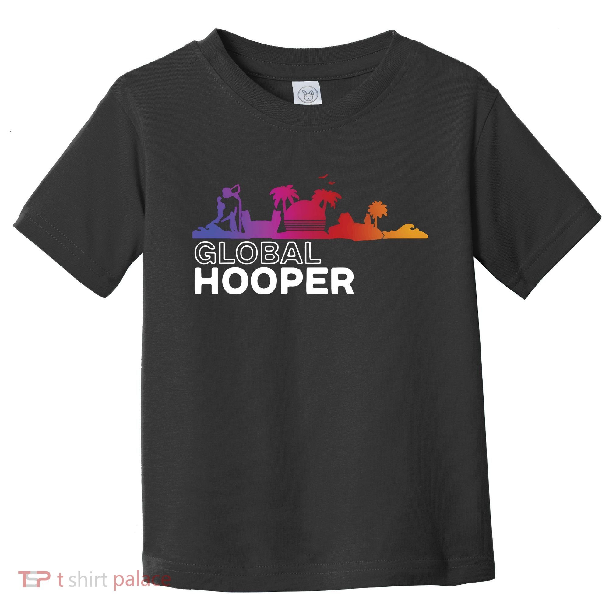 Globalhooper Hooper Paradise Toddler T-Shirt