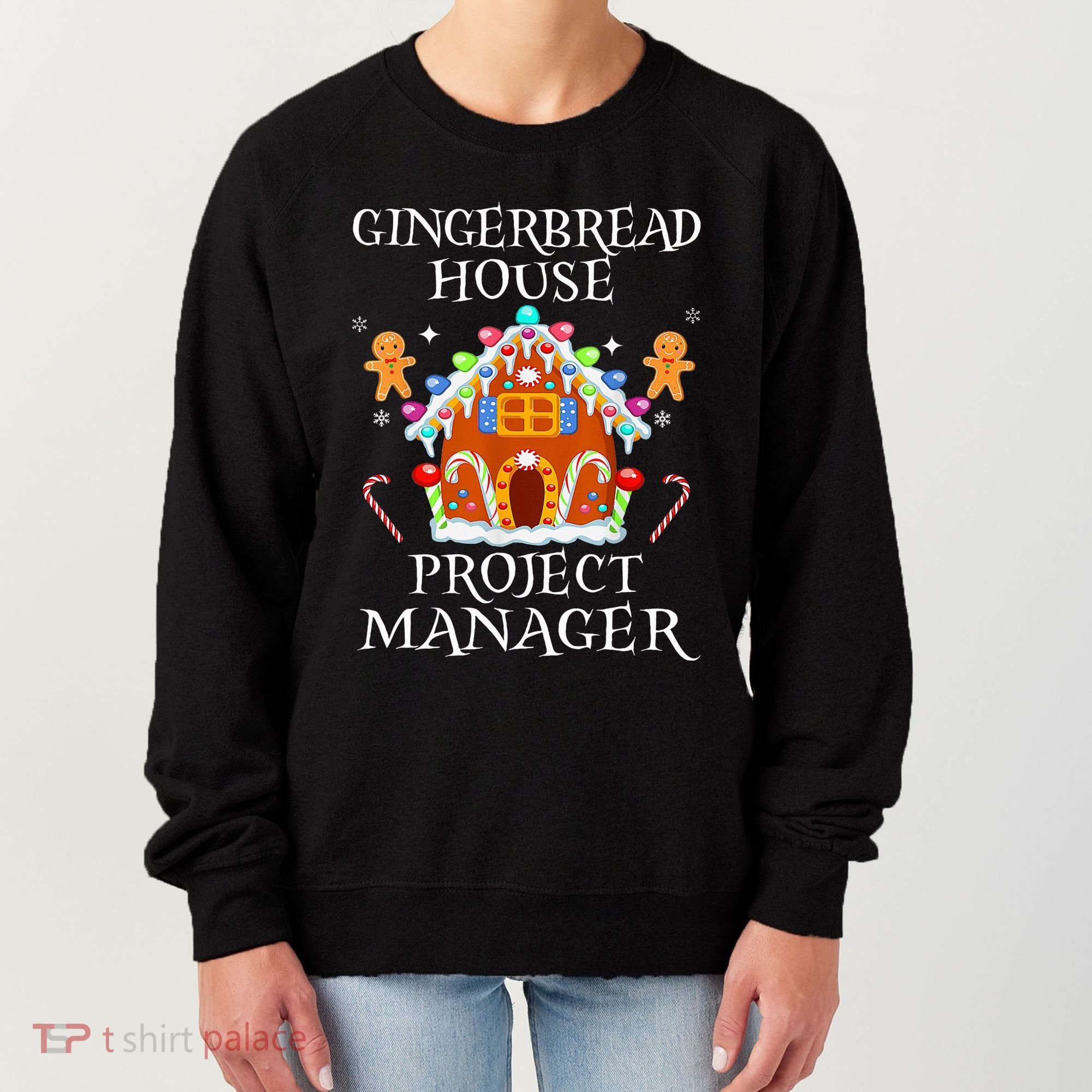 Gingerbread House Project manager Decorating Baking Xmas  Women's Sweatshirt