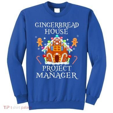 Gingerbread House Project manager Decorating Baking Xmas  Sweatshirt