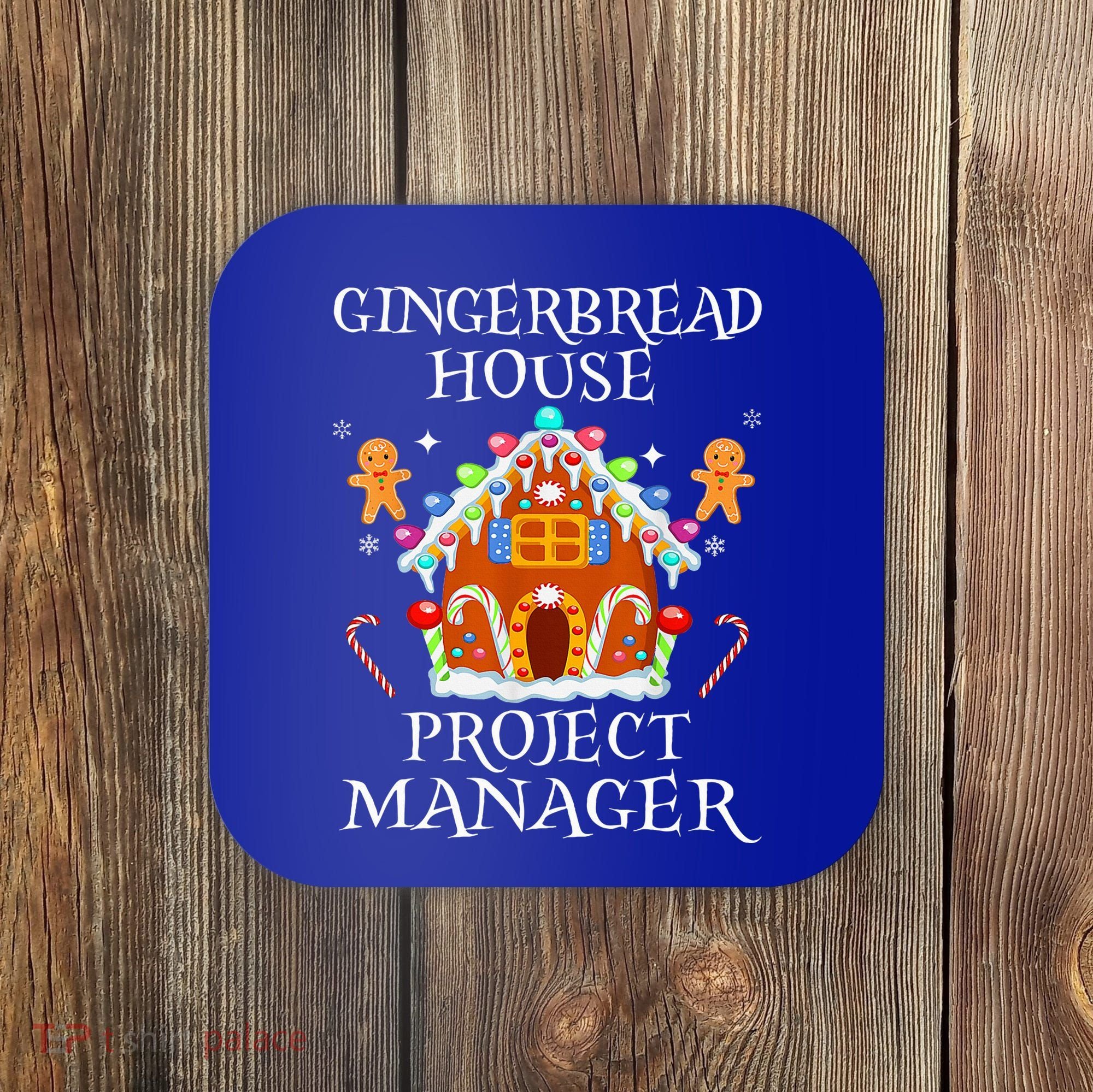 Gingerbread House Project manager Decorating Baking Xmas  Coaster