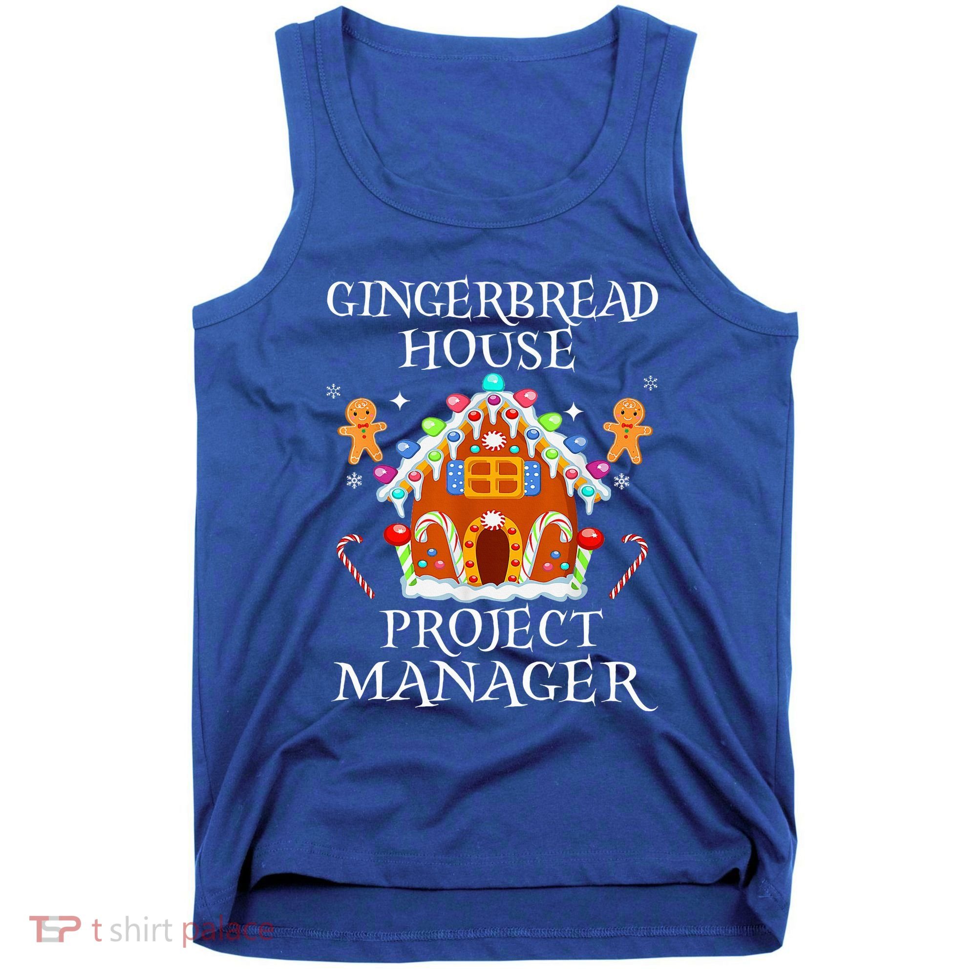 Gingerbread House Project manager Decorating Baking Xmas  Tank Top