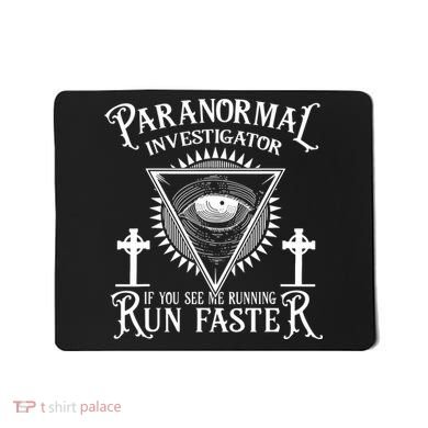 Ghost Hunter Paranormal Investigator Mousepad