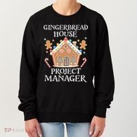 Gingerbread House Project Manager Cookie Baking Christmas Women's Sweatshirt thumb 0