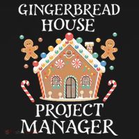 Gingerbread House Project Manager Cookie Baking Christmas Sweatshirt thumb 3