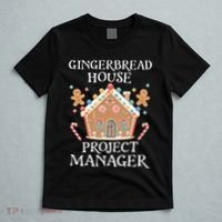 Gingerbread House Project Manager Cookie Baking Christmas T-Shirt thumb 5