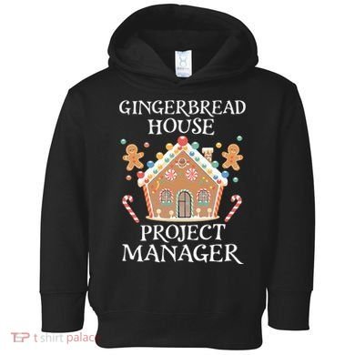 Gingerbread House Project Manager Cookie Baking Christmas Toddler Hoodie