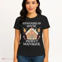 Gingerbread House Project Manager Cookie Baking Christmas Women's T-Shirt thumb 4