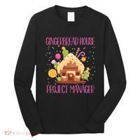 Gingerbread House Project Manager Family Matching Long Sleeve Shirt thumb 0