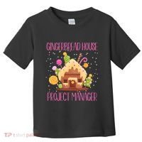 Gingerbread House Project Manager Family Matching Toddler T-Shirt thumb 0