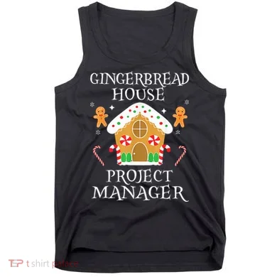 Gingerbread House Project manager Decorating Tank Top