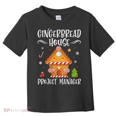Gingerbread House Project Manager Baking Xmas Pajamas Toddler T-Shirt