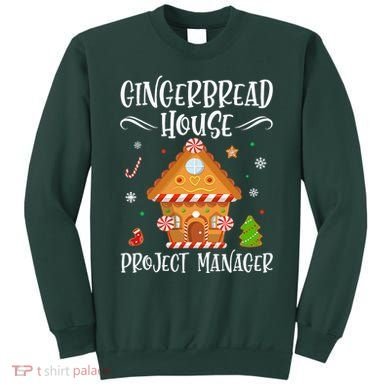 Gingerbread House Project Manager Baking Xmas Pajamas Sweatshirt