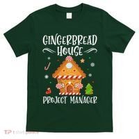 Gingerbread House Project Manager Baking Xmas Pajamas T-Shirt thumb 0