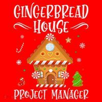 Gingerbread House Project Manager Baking Xmas Pajamas Santa Hat thumb 1