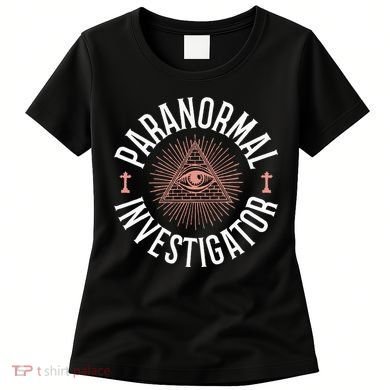 Ghost Hunter Paranormal Investigator Women's T-Shirt