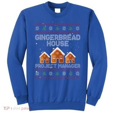 Gingerbread House Project Manager – Xmas Holiday Baking Sweatshirt