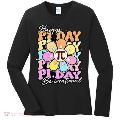 Groovy Happy Pi Day 3.14 Math Teacher Daisy Flower Women's Long Sleeve Shirt