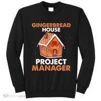 Gingerbread House Project Manager Baking Xmas Funny Sweatshirt thumb 0