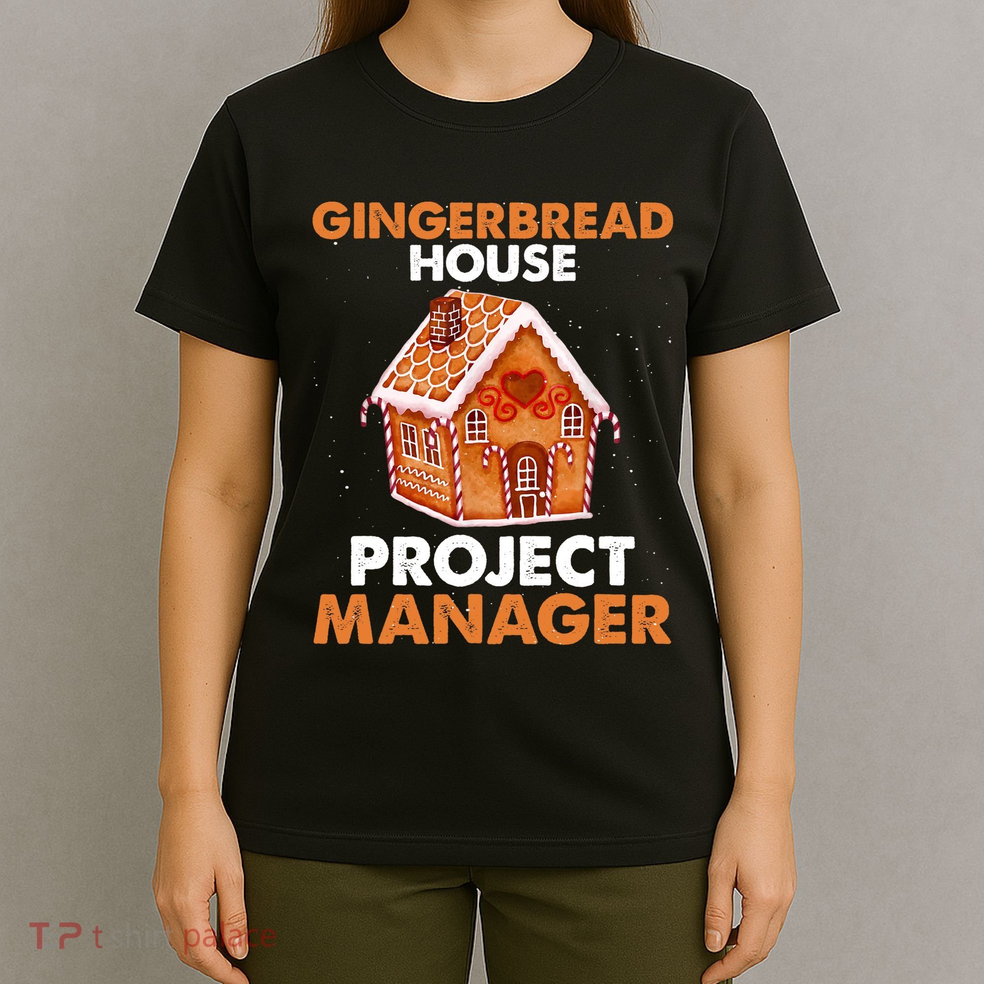 Gingerbread House Project Manager Baking Xmas Funny T-Shirt