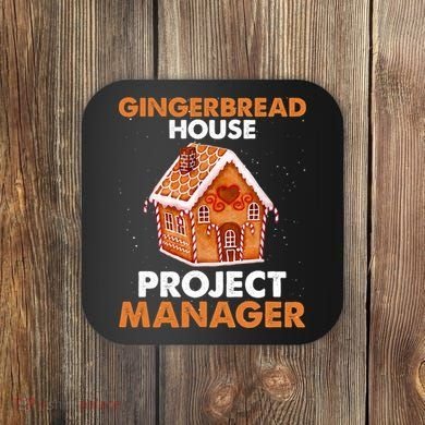 Gingerbread House Project Manager Baking Xmas Funny Coaster