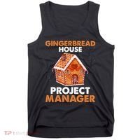 Gingerbread House Project Manager Baking Xmas Funny Tank Top thumb 0