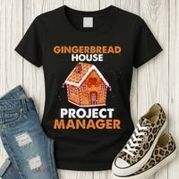 Gingerbread House Project Manager Baking Xmas Funny Women's T-Shirt thumb 3