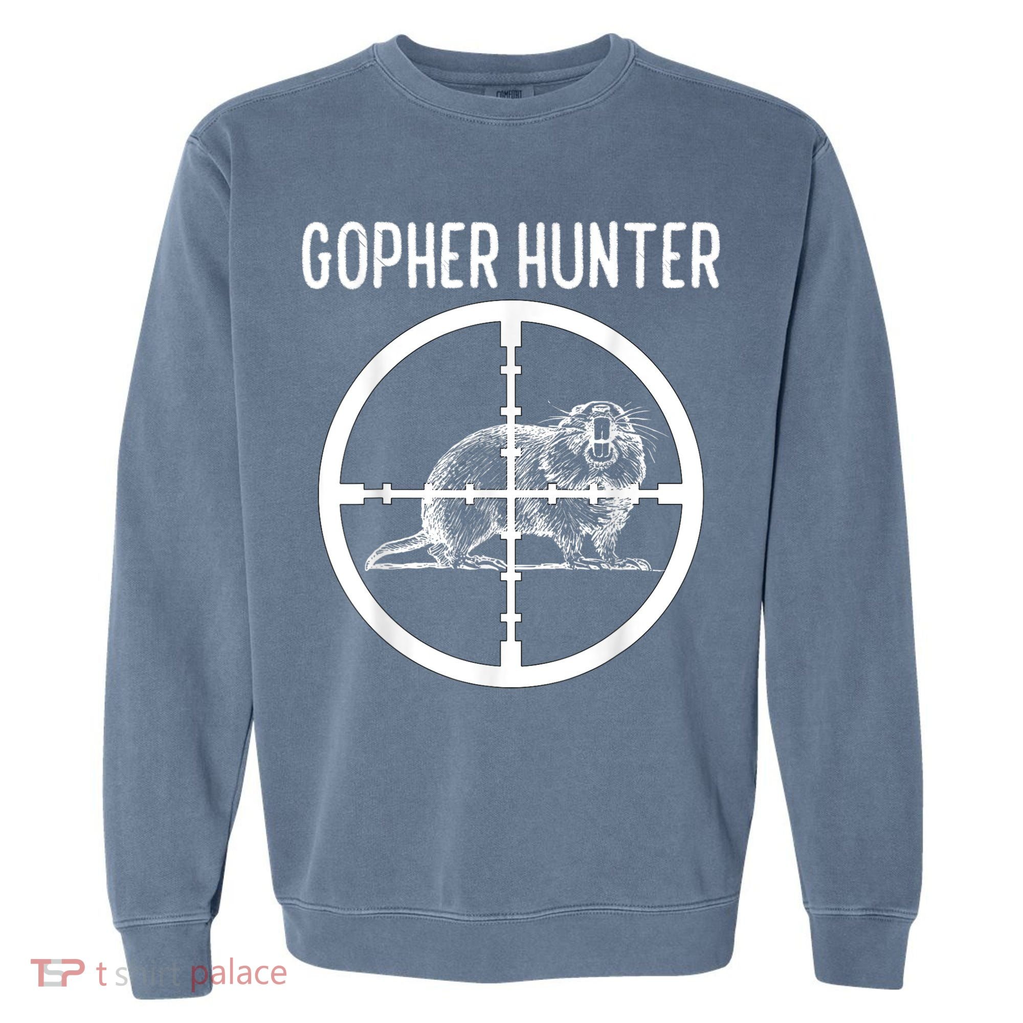 Gopher Hunter Rat And Mouse Control Expert Garment-Dyed Sweatshirt
