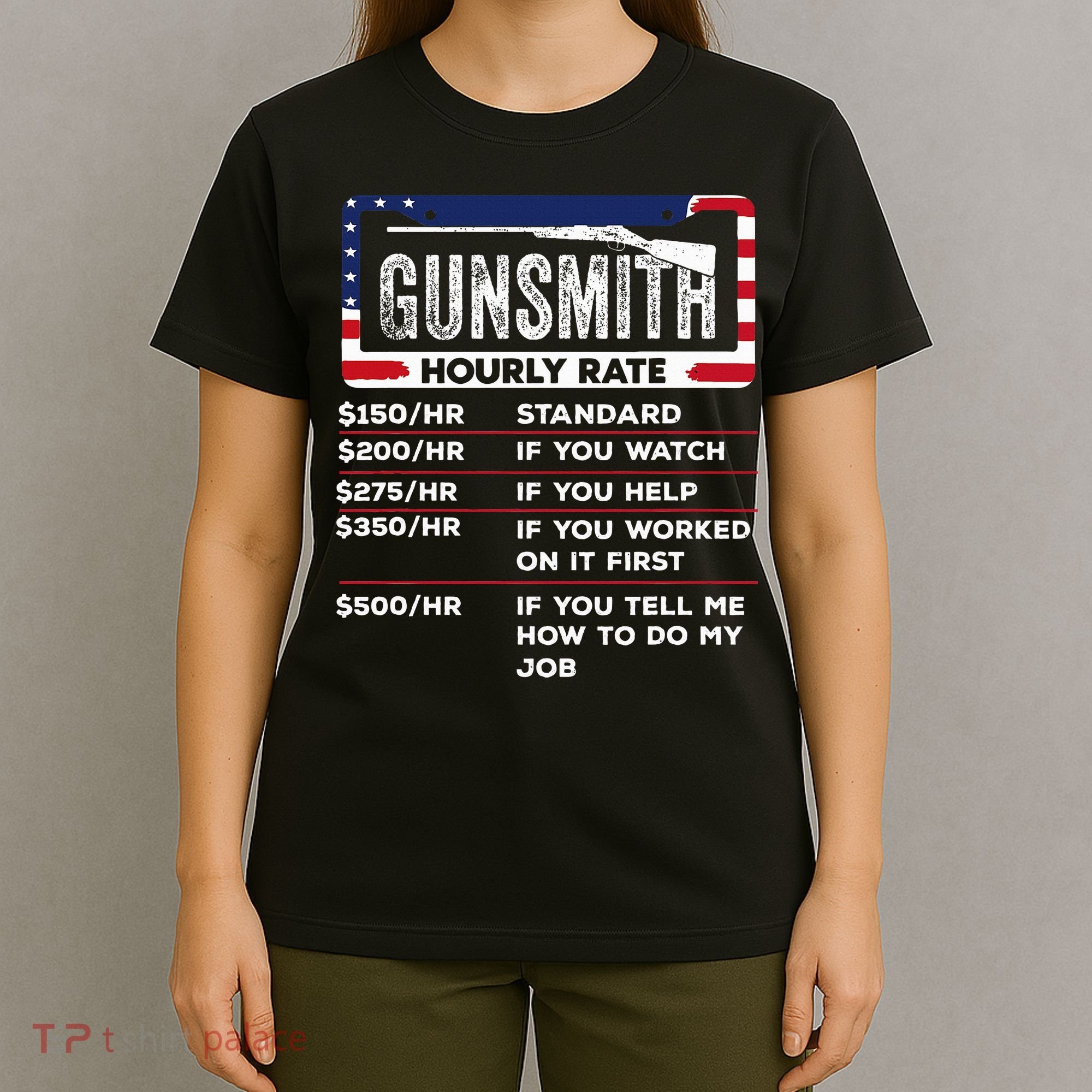 Gunsmith Hourly Rate.Gunsmith Funny Gunsmithing Gun T-Shirt