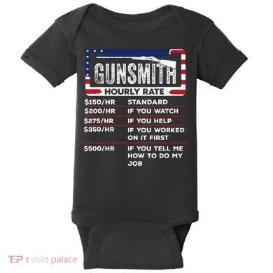 Gunsmith Hourly Rate.Gunsmith Funny Gunsmithing Gun Baby Bodysuit