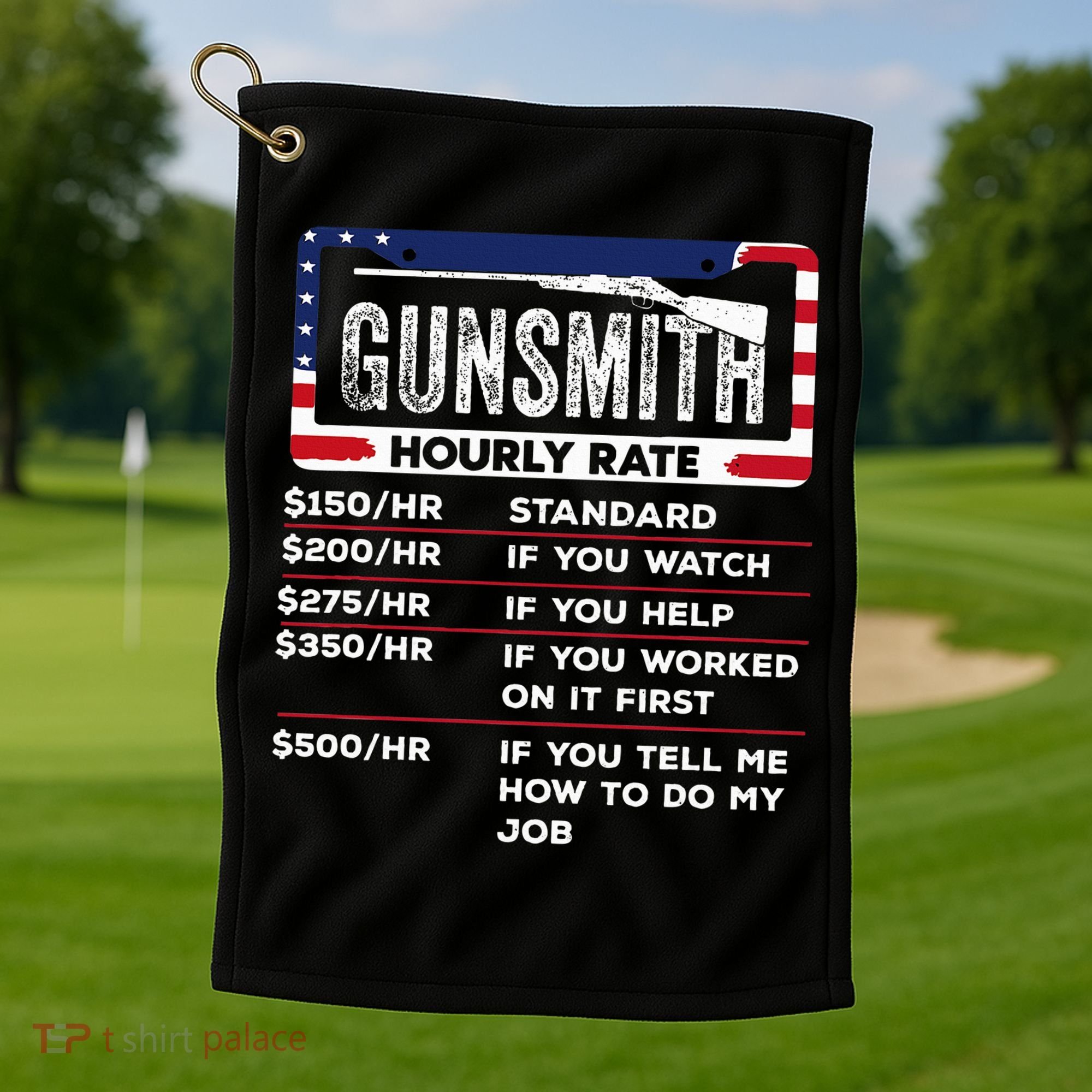 Gunsmith Hourly Rate.Gunsmith Funny Gunsmithing Gun Golf Towel