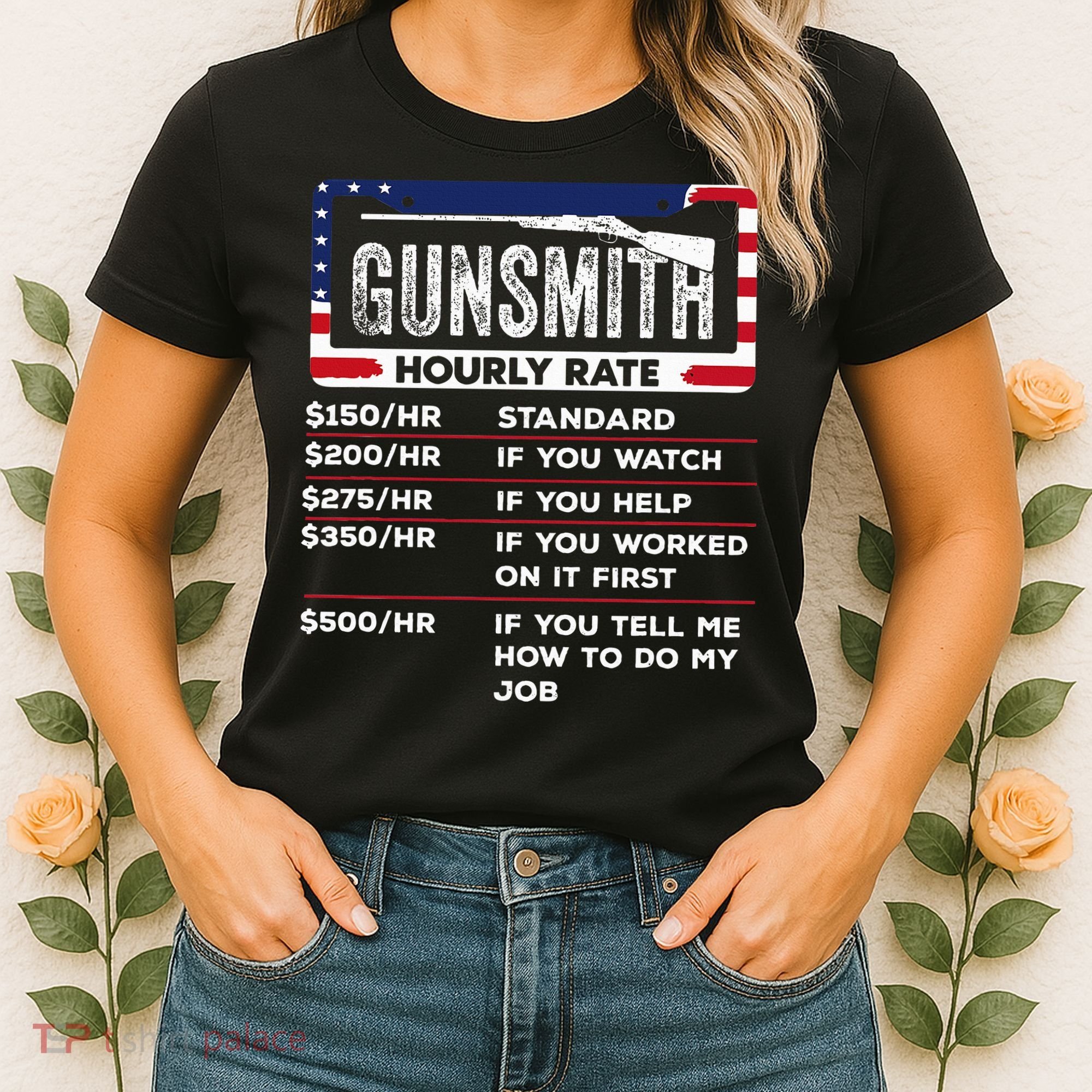 Gunsmith Hourly Rate.Gunsmith Funny Gunsmithing Gun Women's T-Shirt