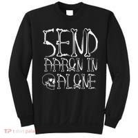 Ghost Hunting Send Aaron In Alone Halloween Sweatshirt thumb 0