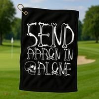 Ghost Hunting Send Aaron In Alone Halloween Golf Towel thumb 1
