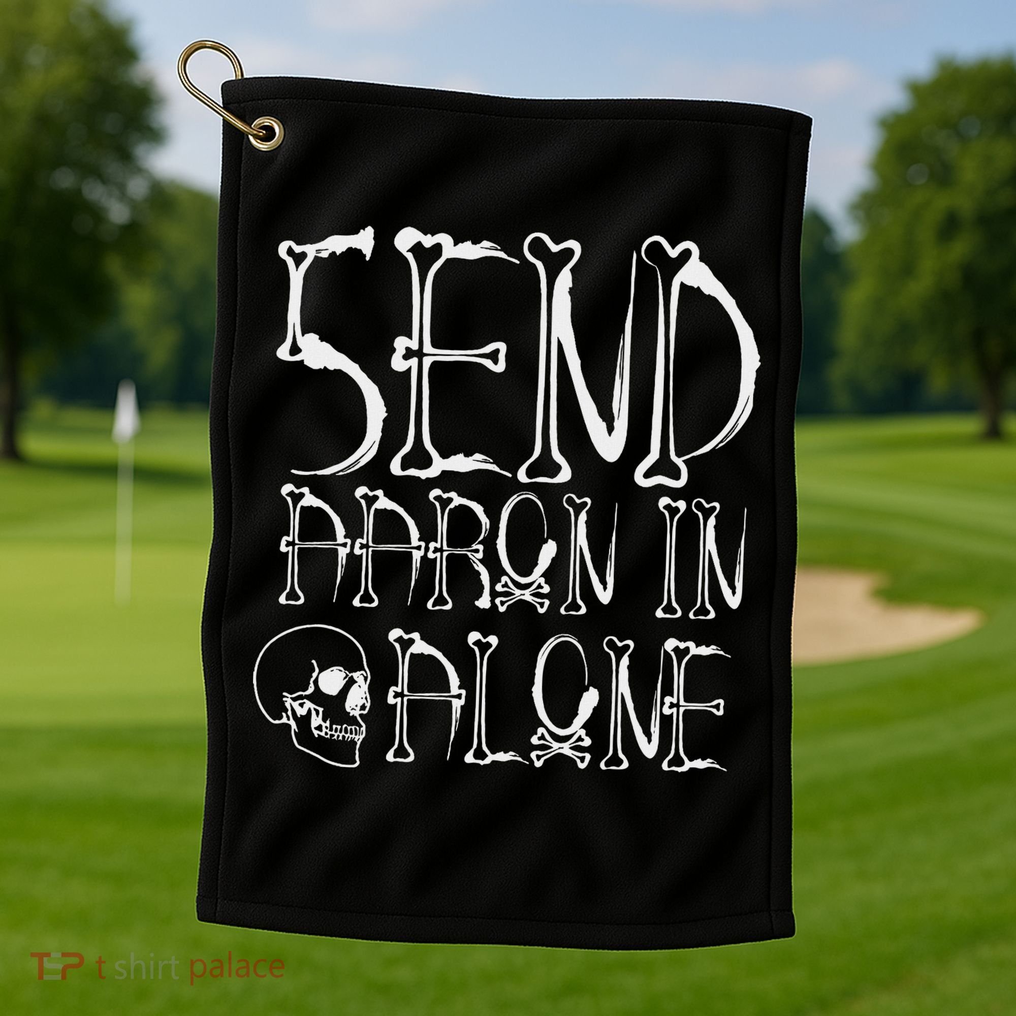 Ghost Hunting Send Aaron In Alone Halloween Golf Towel
