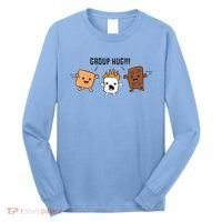 Group Hug S'mores Campfire Marshmallow Chocolate Smores Funny Gift Long Sleeve Shirt thumb 0