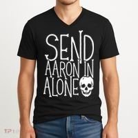 Ghost Hunting Send Aaron In Alone Ghost Hunter Halloween V-Neck T-Shirt thumb 2