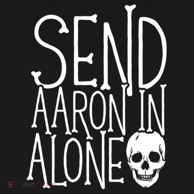 Ghost Hunting Send Aaron In Alone Ghost Hunter Halloween Women's Hoodie