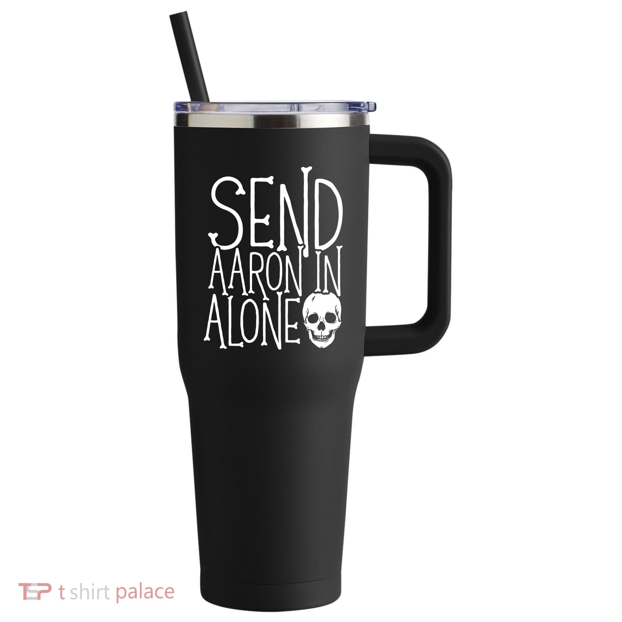 Ghost Hunting Send Aaron In Alone Ghost Hunter Halloween 40oz Vacuum Insulated Stainless Steel Travel Tumbler