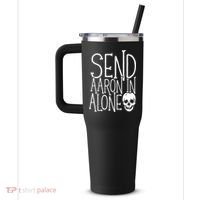 Ghost Hunting Send Aaron In Alone Ghost Hunter Halloween 40oz Vacuum Insulated Stainless Steel Travel Tumbler thumb 2