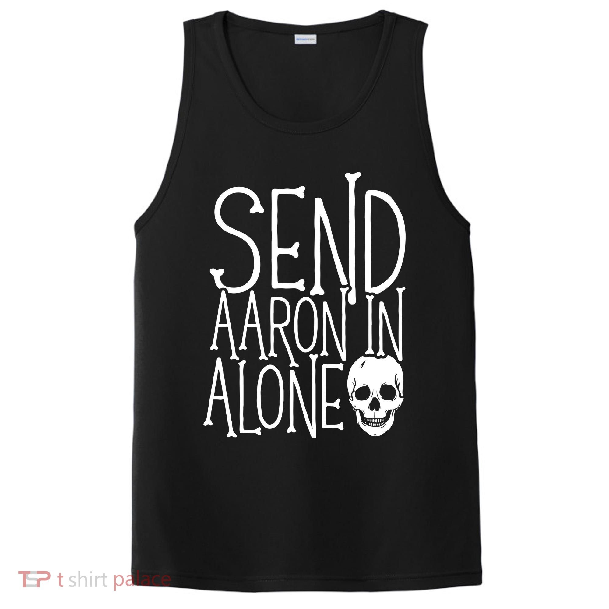 Ghost Hunting Send Aaron In Alone Ghost Hunter Halloween PosiCharge Competitor Tank