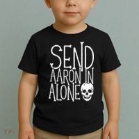 Ghost Hunting Send Aaron In Alone Ghost Hunter Halloween Toddler T-Shirt thumb 2