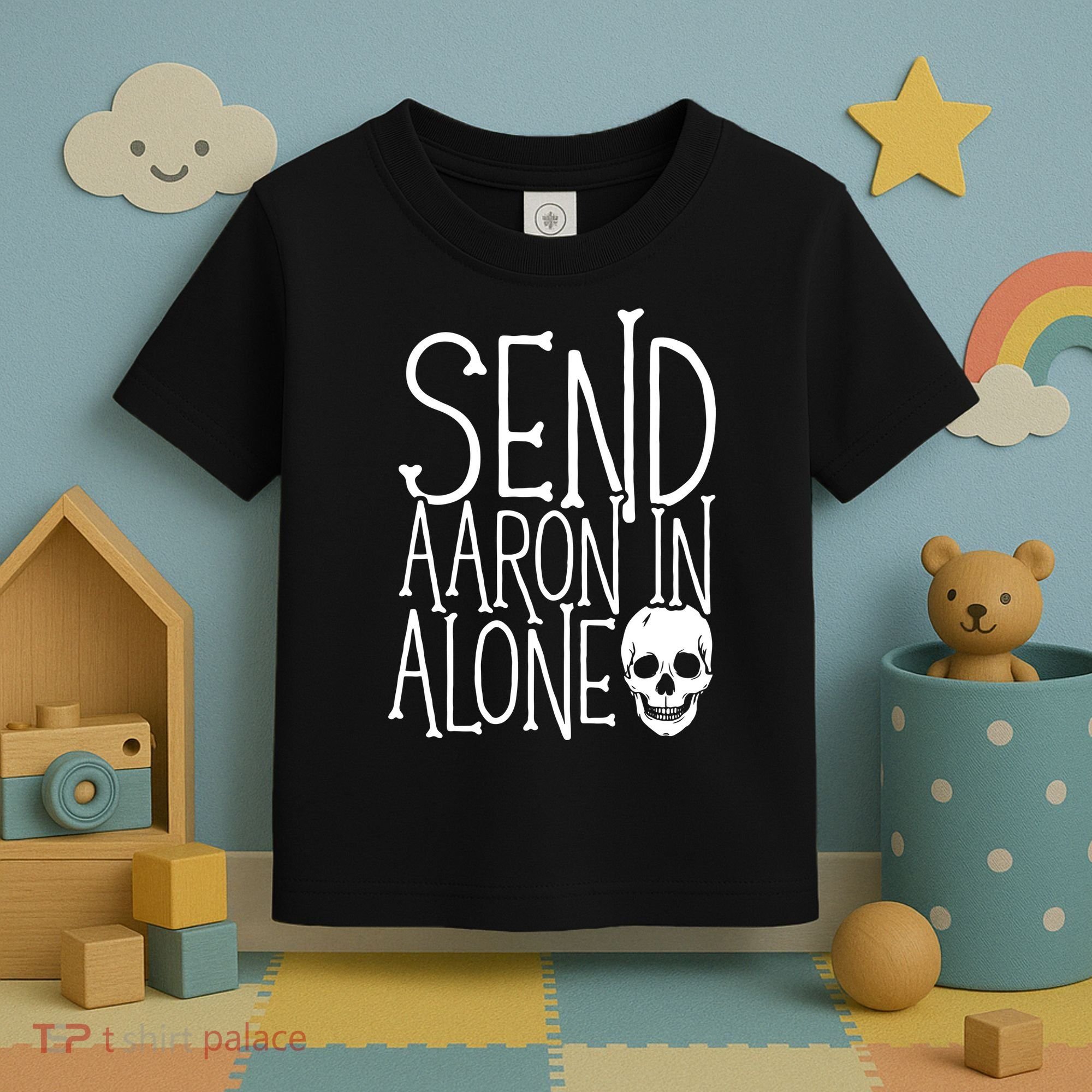Ghost Hunting Send Aaron In Alone Ghost Hunter Halloween Toddler T-Shirt