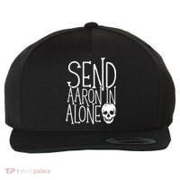 Ghost Hunting Send Aaron In Alone Ghost Hunter Halloween Wool Snapback Cap thumb 0
