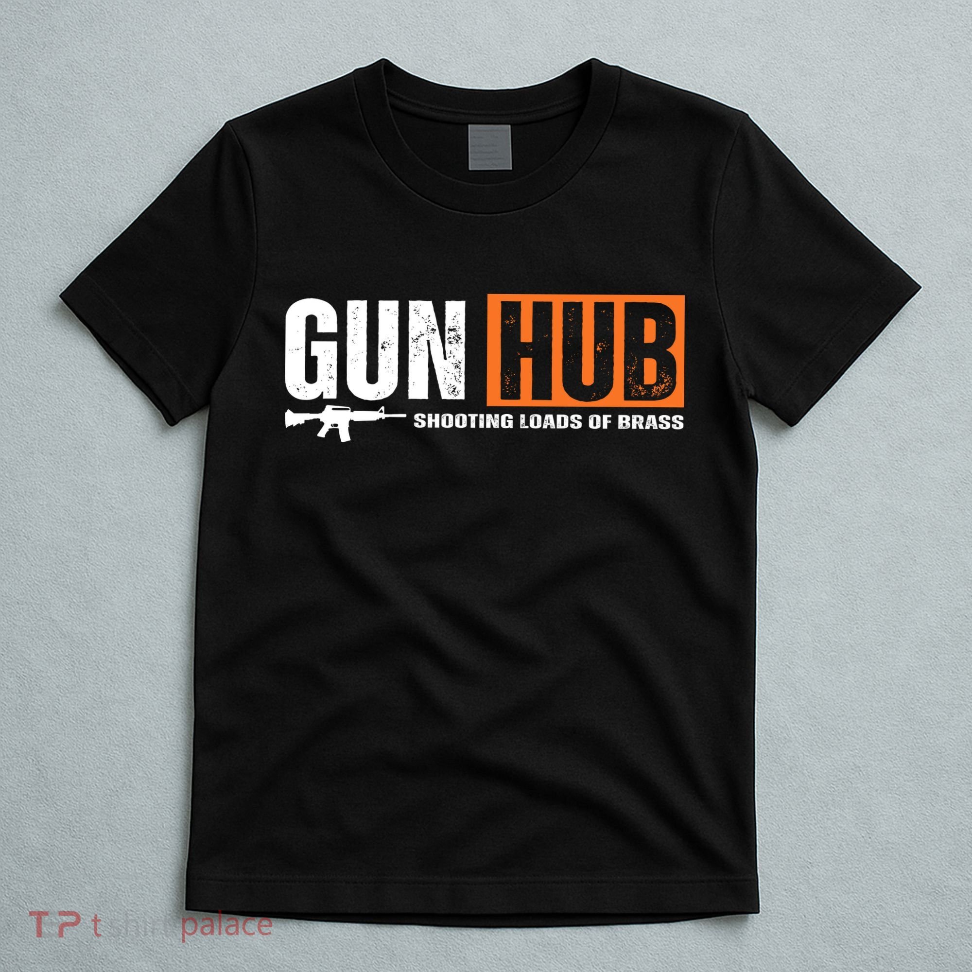 Gun Hub Shooting Loads Of Brass T-Shirt