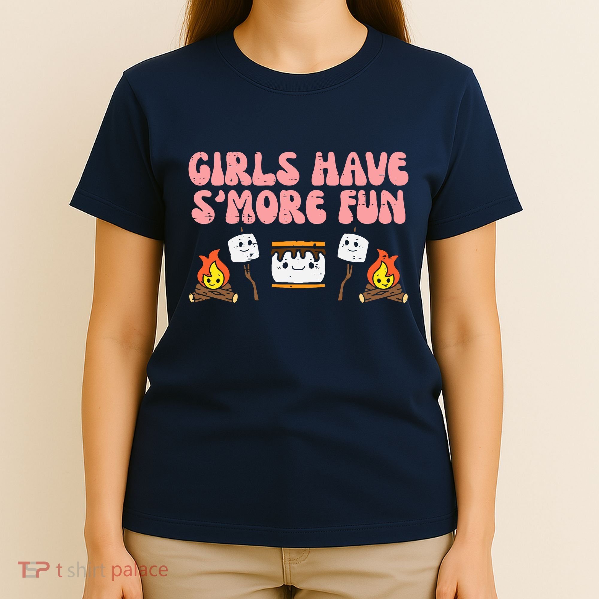 Girl Have Smore Fun Camping Friends Camp Wo Girl T-Shirt
